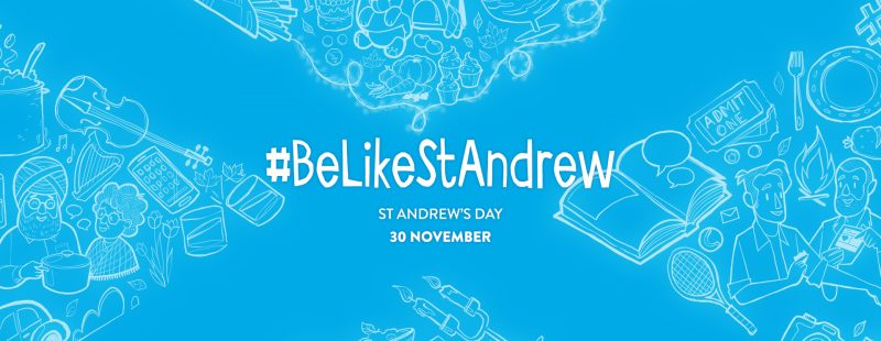 Text on image says:" #BeLikeStAndrew 30 November"