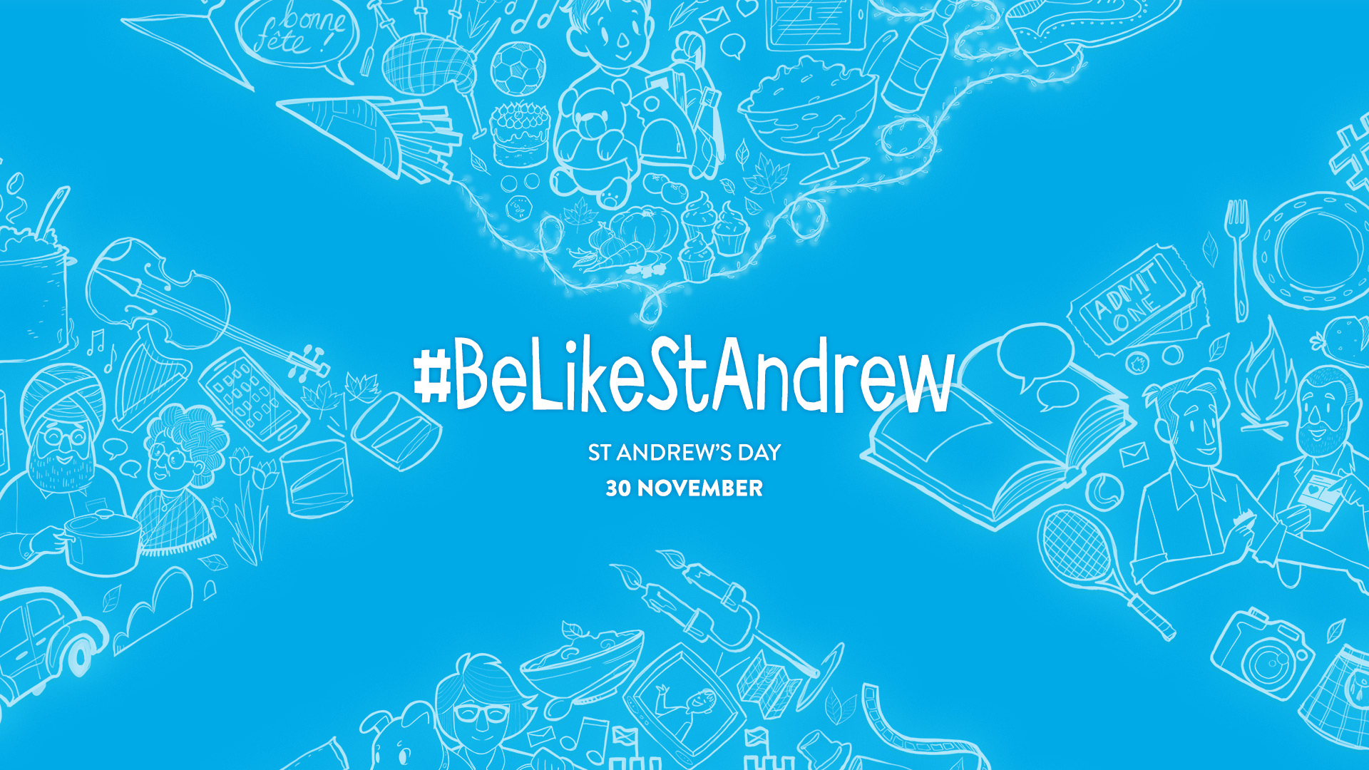 Text on image says:" #BeLikeStAndrew 30 November"