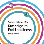 Exploring the legacy of the Campaign to End Loneliness